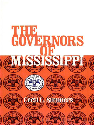 cover image of The Governors of Mississippi